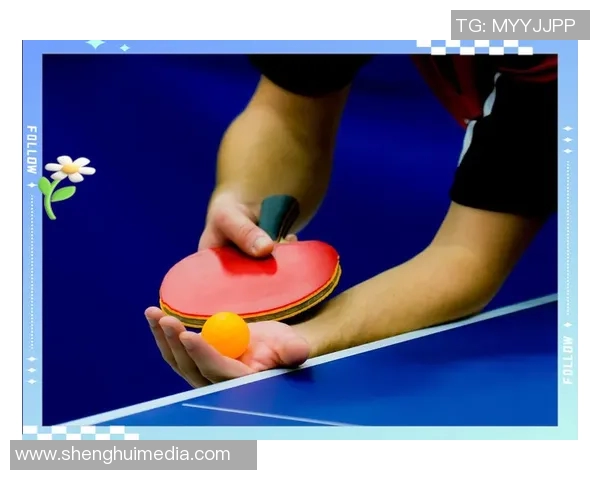 科学乒乓球训练法：提升个人能力的系统性策略与技巧分享